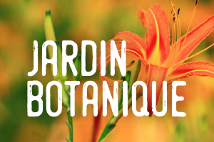 Jardin botanique - Ticketing