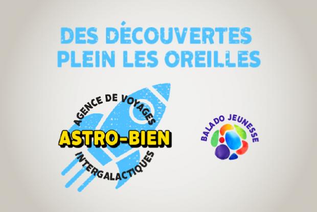 Astro-bien - Balados jeunesse